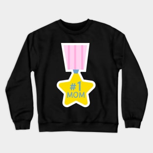 #1 mom Crewneck Sweatshirt